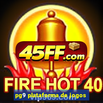 pg9 plataforma de jogos